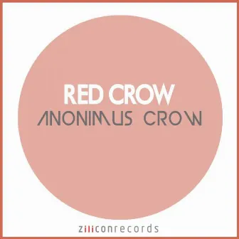 Anonimus Crow by Red Crow