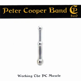 Working The PC Muscle by Peter Cooper