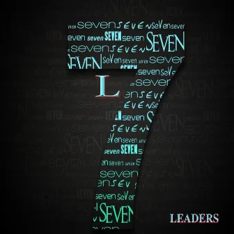 Leaders by L SeVen