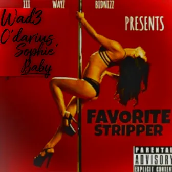 Favorite Stripper by O'darius