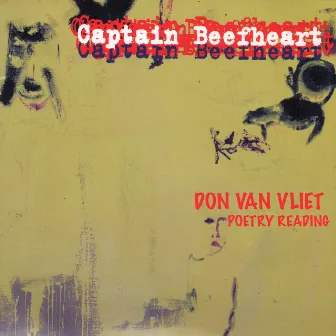 Don Van Vliet Poetry Reading by Captain Beefheart