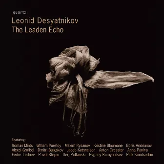 Desyatnikov: The Leaden Echo by Leonid Desyatnikov