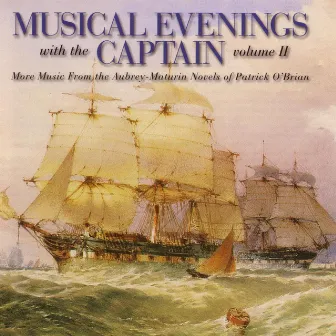 Musical Evenings with the Captain Vol II by Philharmonia Virtuosi