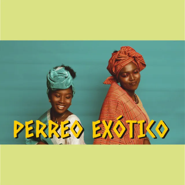 Perreo Exótico