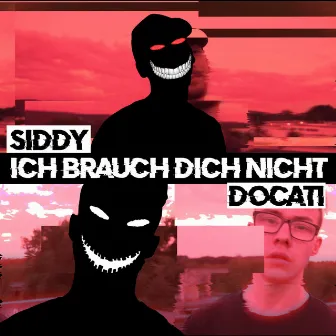 Ich brauch dich nicht by DOCATI