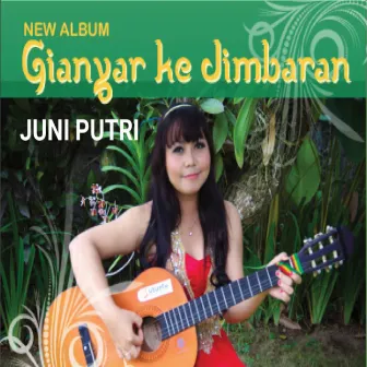 Gianyar Ke Jimbaran by Juni Putri