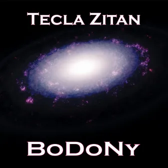 Bodony by TECLA ZITAN