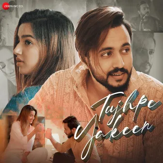 Tujhpe Yakeen by Ayaan Khan