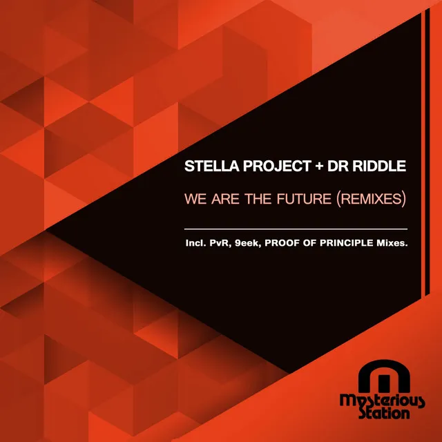 We Are The Future - Proof of Principle Remix