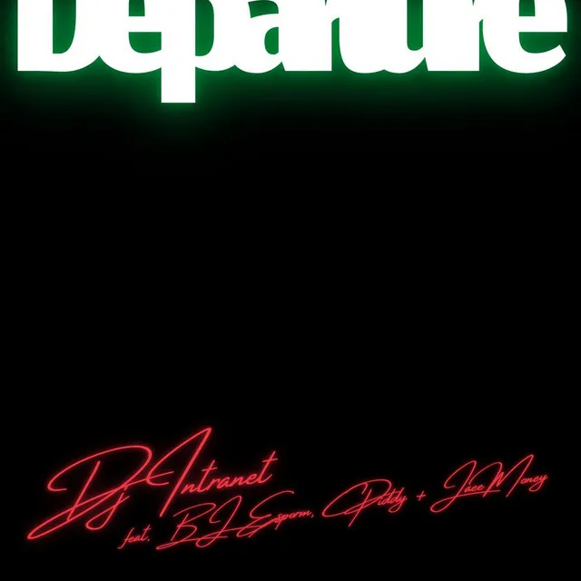 Departure (feat. BJ Esporma, CPiddy & Jaee Money )