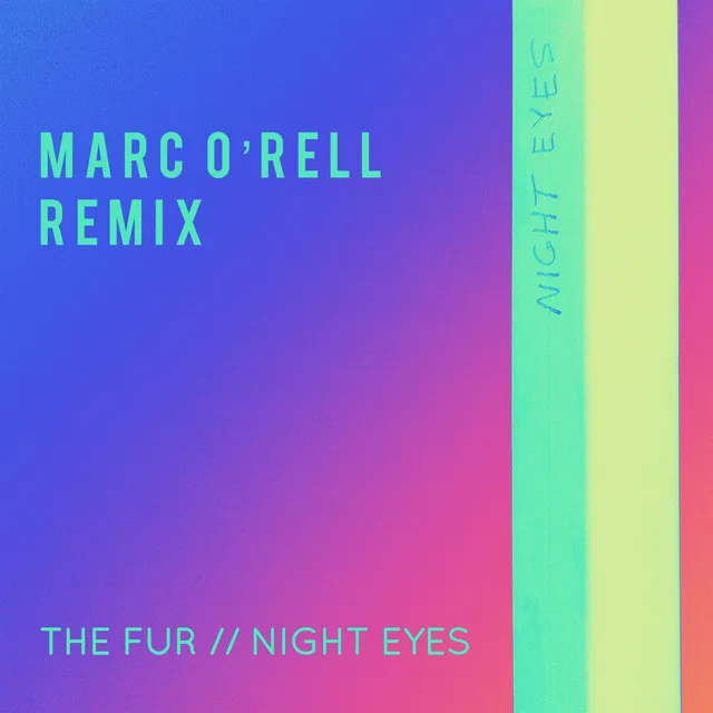 Night Eyes - Marc O'rell Remix