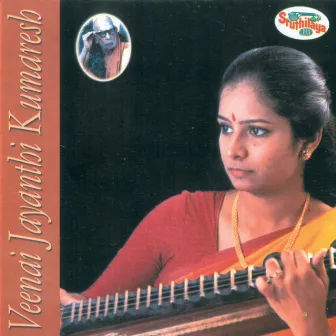 Veenai Jayanthi Kumaresh by Jayanthi Kumaresh