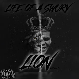 Lion (track 5 lifeofaswurv) by Topnotch Tyee