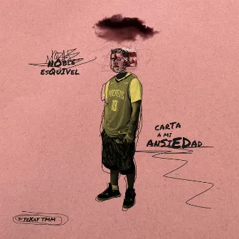 Carta a Mi Ansiedad by Noble Esquivel