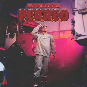 Perreo Suave by BANDIDO