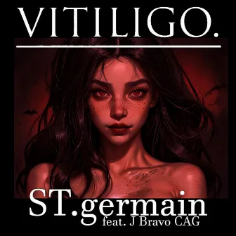 ST.germain by VITILIGO.