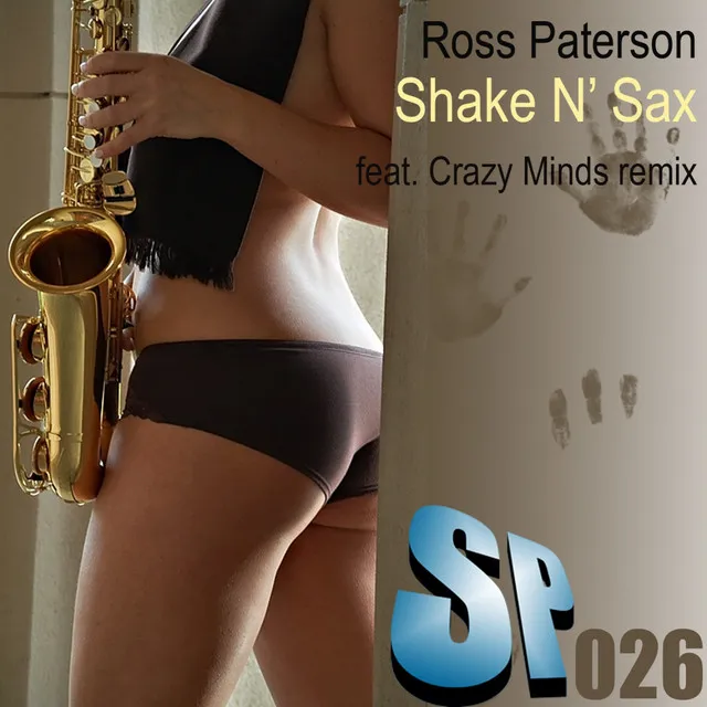 Shake N' Sax - Original Mix