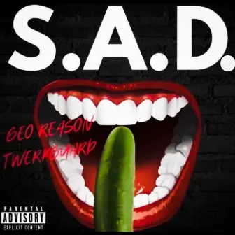 S.A.D. by Geo Reason