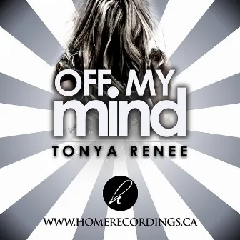 Off My Mind - EP by Tonya Renee