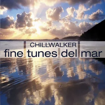 Fine Tunes Del Mar by Chillwalker