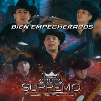 Bien Empecherados by grupo Supremo