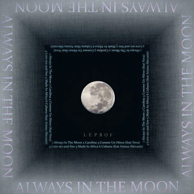 Always In The Moon