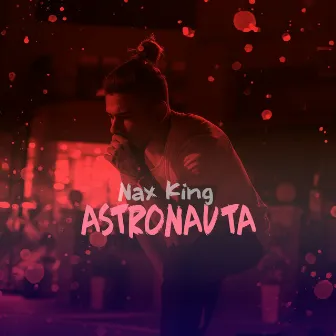 Astronauta by Nax King