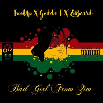 Bad Girl From Zim (Radio Edit) by 