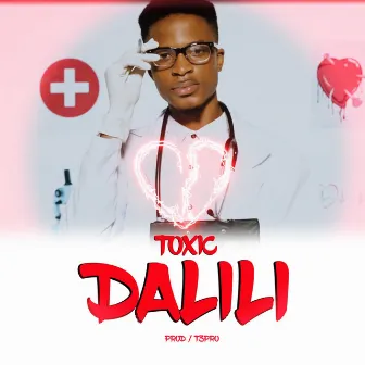 Dalili by Toxic