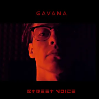 Street Voice by GAVANA