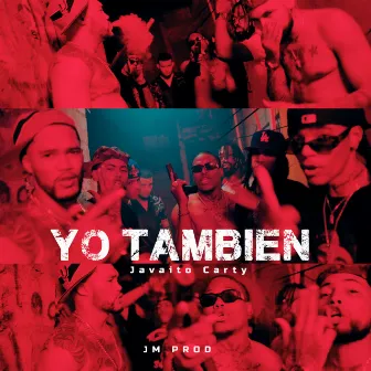 YO TAMBIEN (2022 Remastered Version) by JM Prod