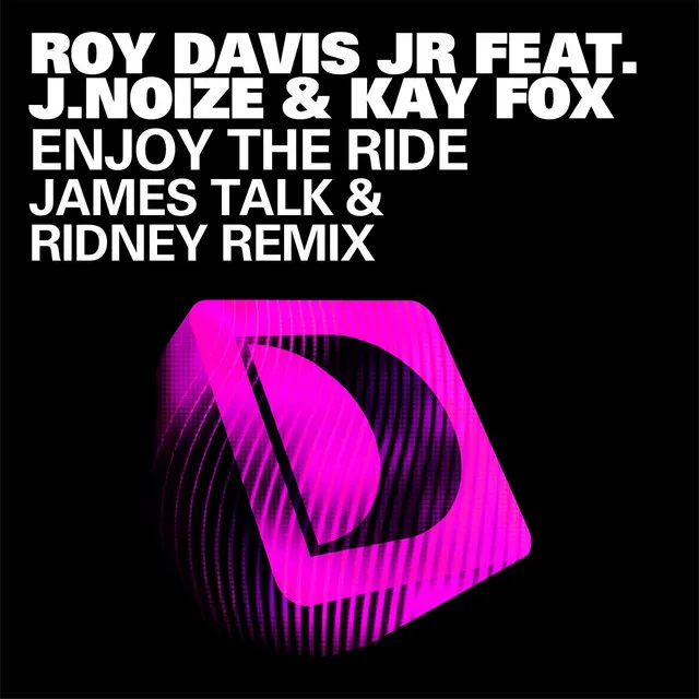 Enjoy The Ride - feat. J.Noize & Kaye Fox