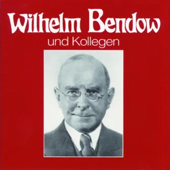 Wilhelm Bendow und Kollegen by Wilhelm Bendow