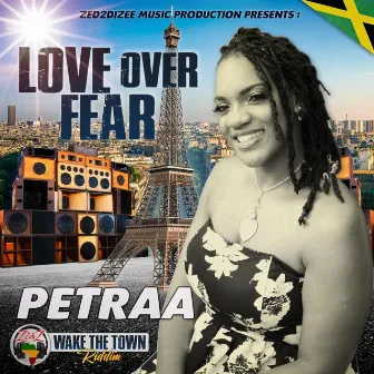 Love Over Fear by Petraa