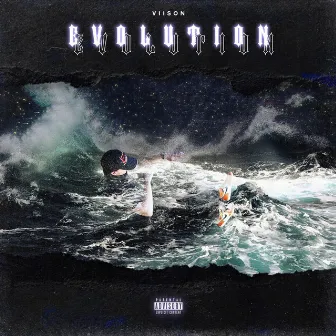 Evolution by Vii$oN