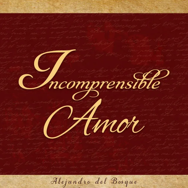 Incomprensible Amor