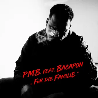 Für die Familie by P.M.B.