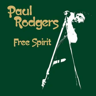 Free Spirit (Live) by Paul Rodgers