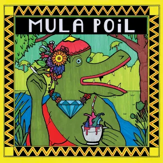 Mulapoil by Mula