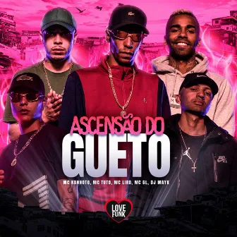 Ascensão do Gueto by MC GL