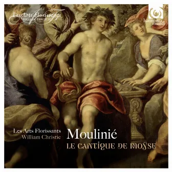 Moulinié: Le Cantique de Moÿse by Etienne Moulinie