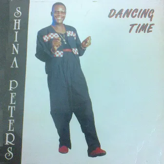 Dancing Time by Sir Shina Peters