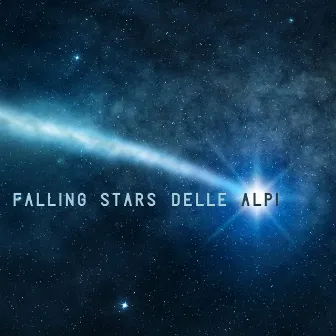 Falling Stars by Delle Alpi