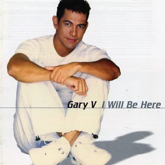 I Will Be Here by Gary Valenciano