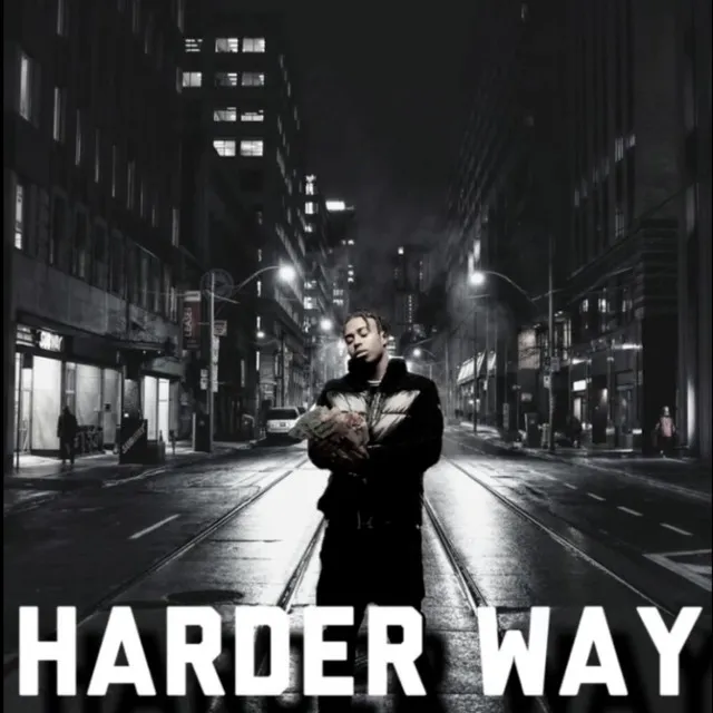 Harder Way