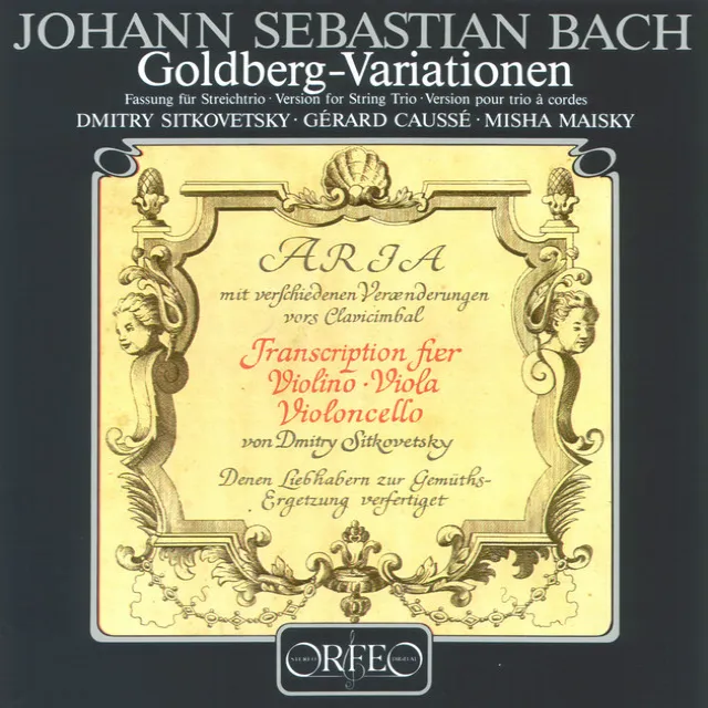 Goldberg Variations, BWV 988 (Arr. D. Sitkovetsky for String Trio): Variatio 1. a 1 Clav. - Variatio 2. a 1 Clav. - Variatio 3. Canone all'Unisuono a 1 Clav.