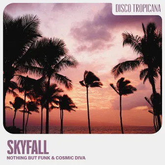 Skyfall by Cosmic Diva