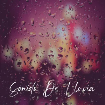 Sonido De Lluvia by Quédate En Casa