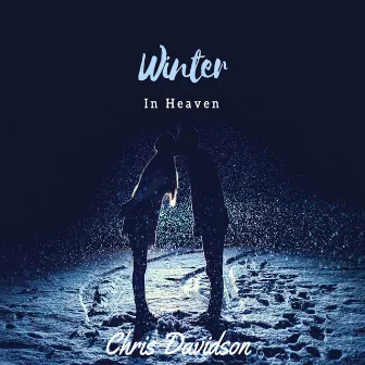 Winter in Heaven by Chris Davidson