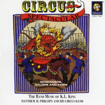 Circus Spectacular by Karl King